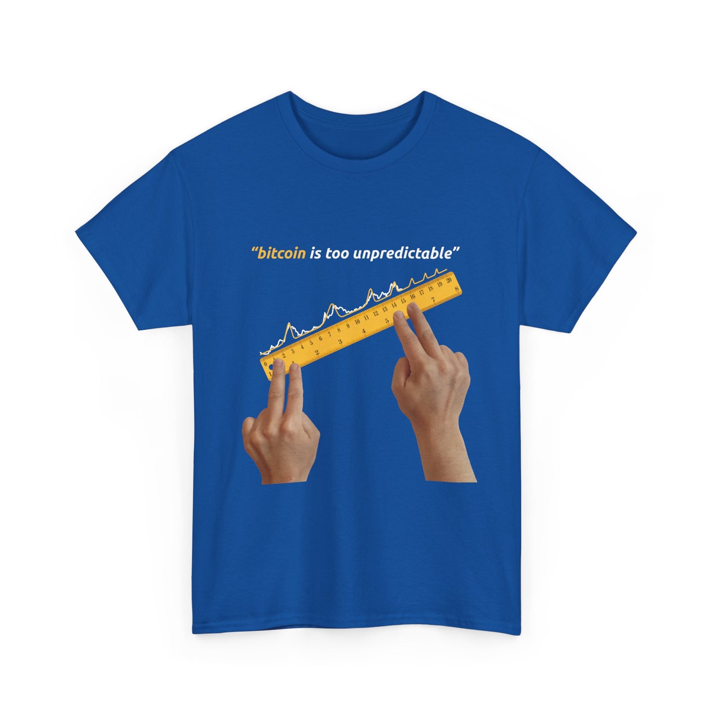 "Bitcoin Is Too Unpredictable" Yellow Unisex Full Front T-Shirt