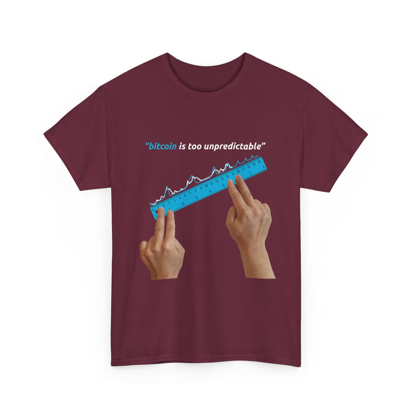 "Bitcoin Is Too Unpredictable" Blue Unisex Full Front T-Shirt