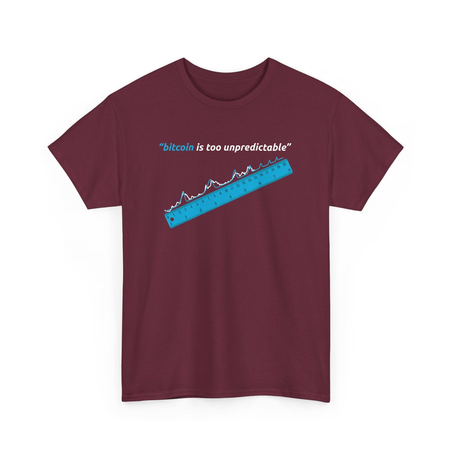"Bitcoin Is Too Unpredictable" Blue Unisex Center Chest T-Shirt