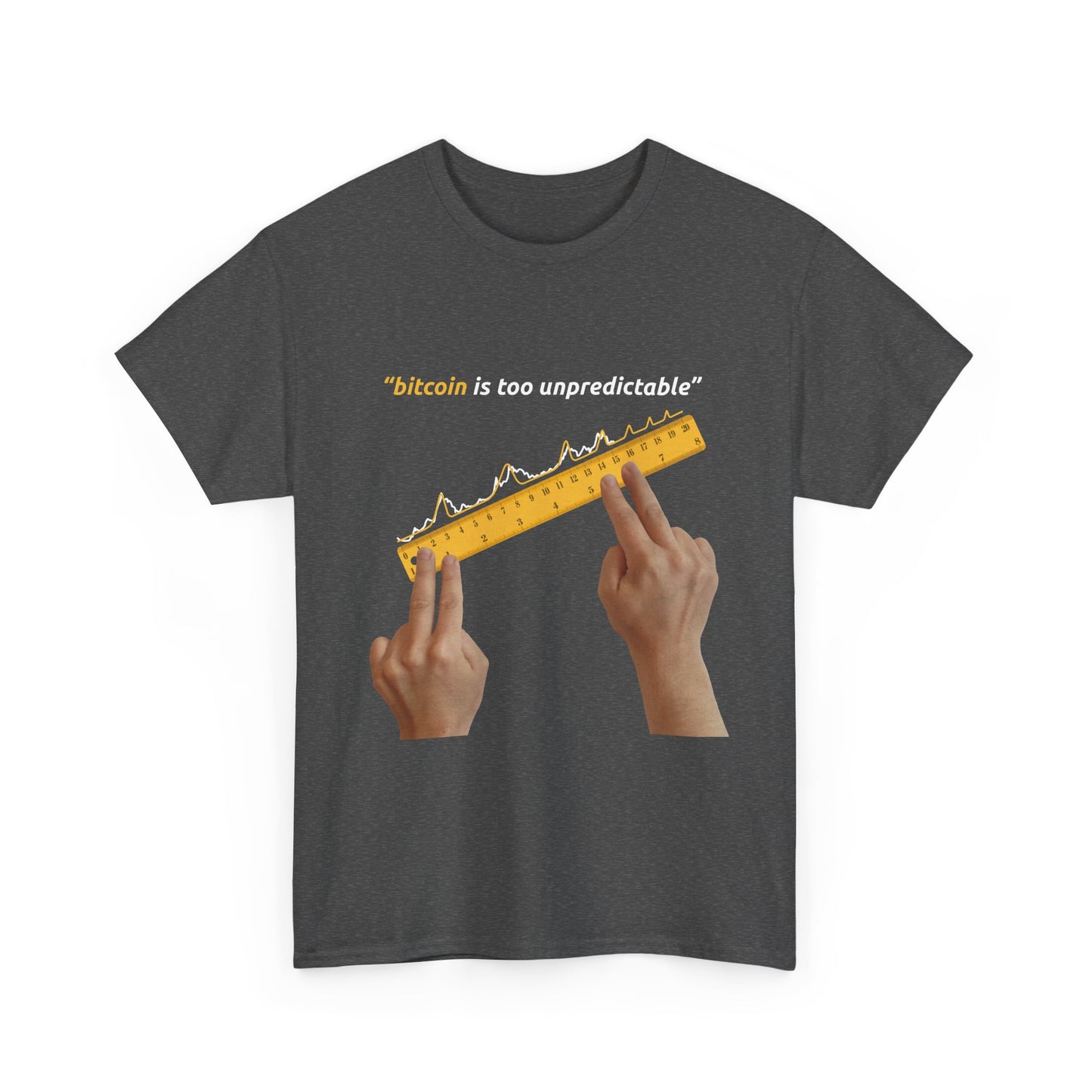 "Bitcoin Is Too Unpredictable" Yellow Unisex Full Front T-Shirt