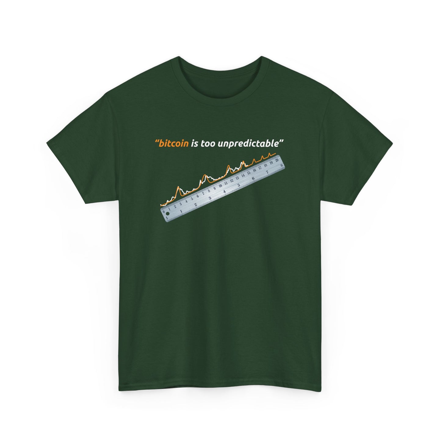 "Bitcoin Is Too Unpredictable" Unisex Center Chest T-Shirt