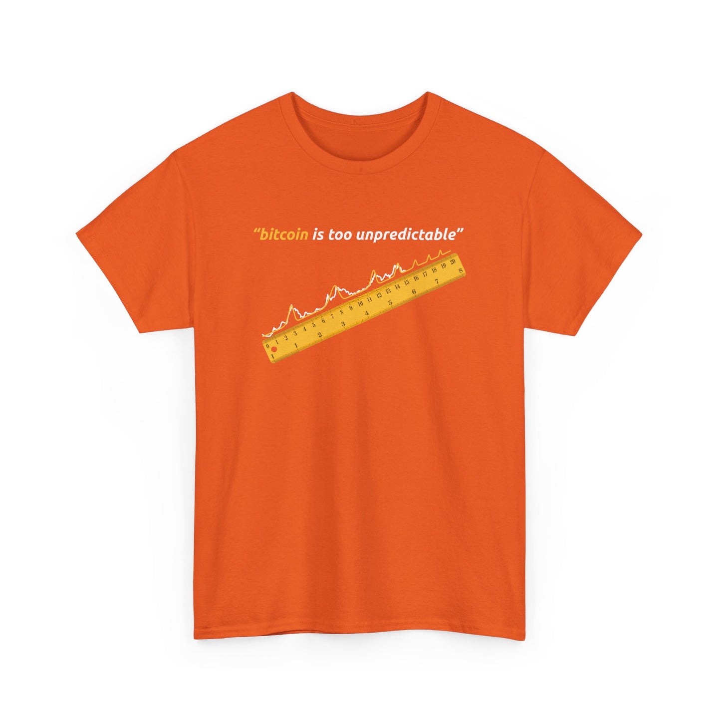 "Bitcoin Is Too Unpredictable" Yellow Unisex Center Chest T-Shirt