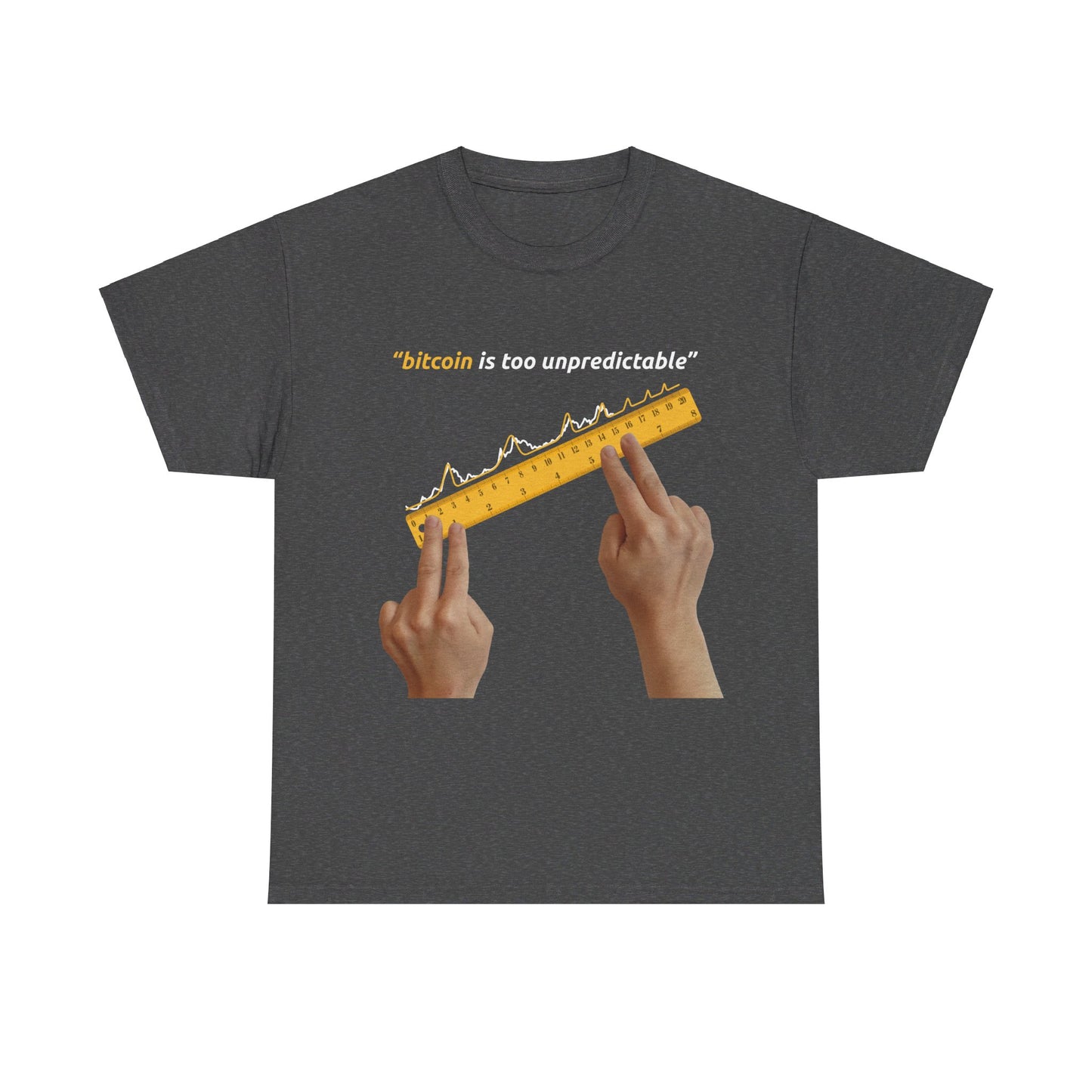 "Bitcoin Is Too Unpredictable" Yellow Unisex Full Front T-Shirt